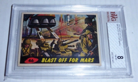 1962 Mars Attacks Blast off for Mars Card #46 BVG 8 Like PSA BGS Alien Horror